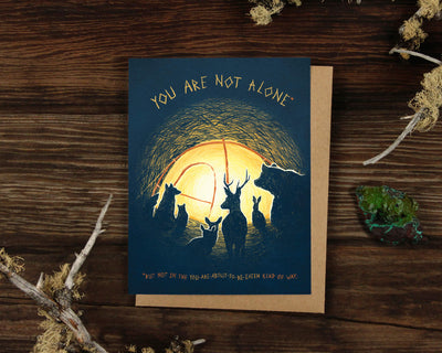 You are not alone card, Encouragement card, Funny sympathy card, Comfort card for friend, Mental health encouragement card, Camping greeting card, Woodland animal card, Thinking of you card funny, Glowing tent illustration card, Supportive greeting card, Nature-themed, Hand-drawn